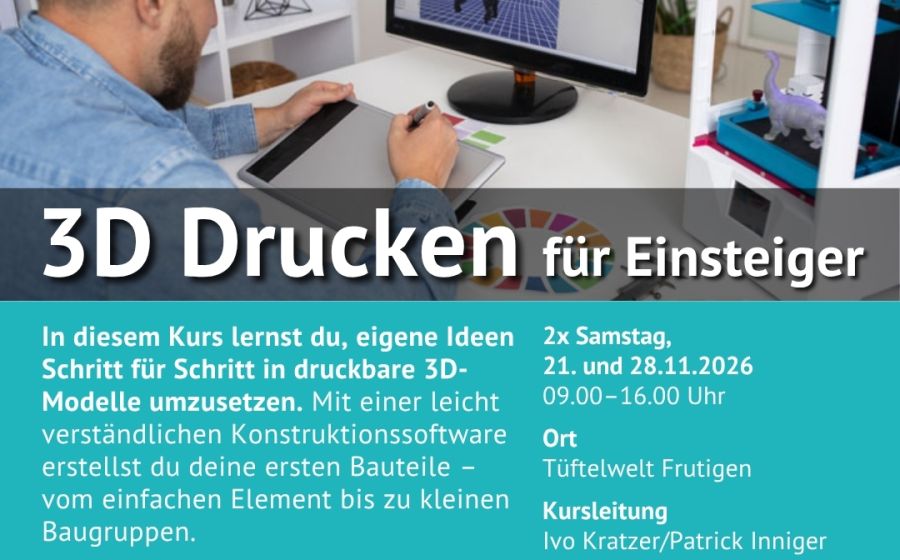 3D Drucken – Digitale Kunst in Frutigen